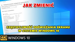 Zmiana częstotliwości odświeżania monitora w systemie Windows 10.