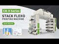 ChangHong 8 Colour Double Unwinder&Rewinder Stack Flexo Printing Machine