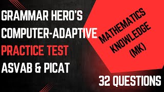 Grammar Hero's Mathematics Knowledge Practice Test for the ASVAB, PiCAT, AFOQT, \u0026 OAR #acetheasvab