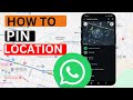 How To PIN Location On WhatsApp | WhatsApp Tutorial