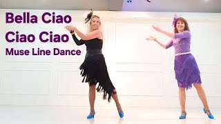 💜Bella Ciao Ciao Ciao Line Dance/ Improver/ Muse Line Dance