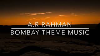 A.R.Rahman - Bombay - Theme Music - Meditation Music, Sleep Music, Relaxing Music, Study Music