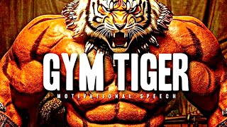 BECOME GYM TIGER - 3 HOURS Motivational Speech Video | Gym Workout Motivation