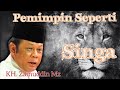 pemimpin seperti singa ceramah kh zainuddin mz