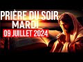 🙏PRIÈRE DU SOIR | Mardi 09 Juillet 2024 Avec Évangile Du Soir