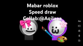 main map roblox:speed draw|collab with@Aqilaaa|real creator sound🌸