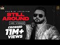 Still Around (Gucci da Sapp) Kulbir Jhinjer | Deep Jandu | Rupan Bal | Latest Punjabi Songs 2020
