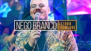 Nego Branco - Orgulho Bobo (Ao Vivo no Estúdio Showlivre 2019)