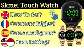 Skmei Touch Watch Time Setting (Manual) | How To Set Skmei 1550 1579 1696 1669 1684