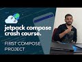 Jetpack Compose Crash Course - #2 First Compose Project