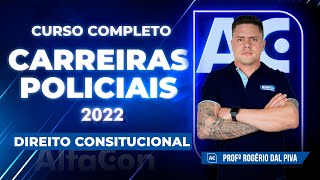 Concursos PF e PRF 2022 - Curso Completo de Direito Constitucional - AlfaCon