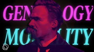 A Postmodern Nietzsche: The Genealogy of Morality