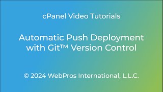 cPanel Tutorials - Automatic Git™ Push Deployment