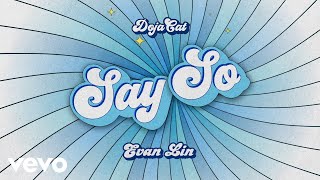 Doja Cat - Say So (Lyric Video) ft. Evan Lin