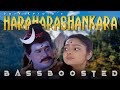 Hara Hara Shankara | Bass Boosted | Rasikan | BK Atmos