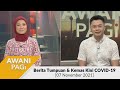 [LANGSUNG] Fokus Berita #AWANIpagi  7 November 2021