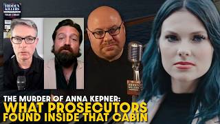 Anna Kepner What Prosecutors Found Inside That Cabin