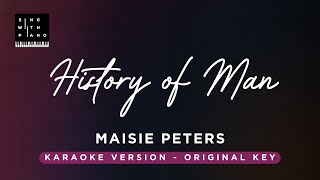 History of Man - Maisie Peters (Original Key Karaoke) - Piano Instrumental Cover with Lyrics