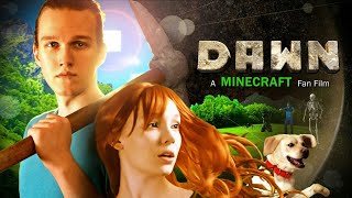 DAWN-A Minecraft real life fan film.