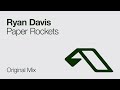 Ryan Davis - Paper Rockets
