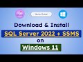 Install SQL Server 2022 on Windows11 + SQL Server Management Studio (SSMS) (Updated 2026)