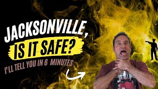 Is jacksonville Dangerous? | The truth to the question \