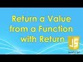 Return a Value from a Function with Return | JavaScript Tutorial | FreeCodeCamp