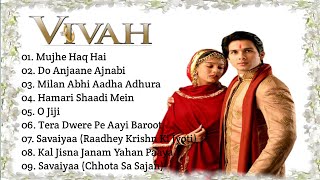 || Vivah Movie All Songs | Shahid Kapoor & Amrita Rao | ALL TIME SONGS ||