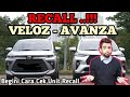 🔴 RECALL TOYOTA VELOZ- AVANZA - RAIZE 2023 ❗Jangan Panik Ini Penjelasannya | Diary Otomotif