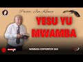 Yu Mwamba Yesu //;Pastor; Jim Kilonzo//;Mombasa Convention 2018