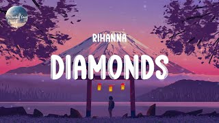 Rihanna - Diamonds (MIX LYRICS) Ellie Goulding, waykap,...