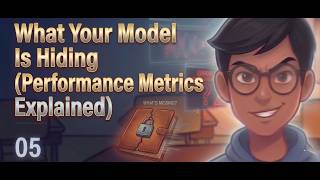 What Your Model Is Hiding (Performance Metrics Explained)