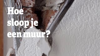 Muur Slopen - Hoe sloop je een muur? | RentSetGo