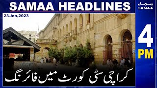 Samaa News Headlines 4PM | SAMAA TV | 23rd January 2023