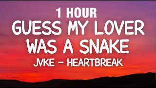 [1 HOUR] JVKE - what heartbreak feels like (pretty little liar) (Lyrics) guess my lover was a snake