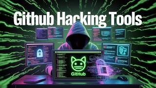 Top 10 Powerful Hacking Scripts On Github