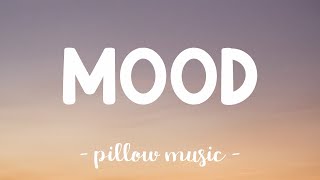 Mood - 24KGoldn (Feat. Iann Dior) (Lyrics) 🎵