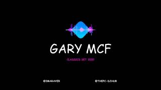 Gary McF (Classics Set) - I Am A Raver [ 2020 ]