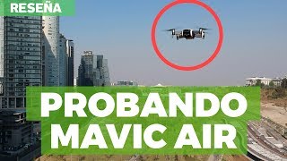 Probando DJI Mavic Air