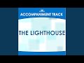 The Lighthouse (Vocal Demonstration)