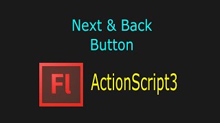 Adobe Flash CS6 - ActionScript3 Next & Back Button Tutorial
