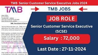 TMB is Hiring: Senior Customer Executive | Apply Now!