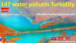 Water Pollution Turbidity using Google Earth Engine GEE by remote sensing application Earth Science