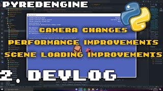 Performance Improvements + Revamped camera system | PyRedEngine Devlog #2