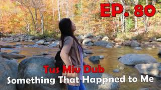 Something that happened to me EP. 60 tus miv dub~12/01/2024~