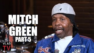 Mitch Green on Mike Tyson Saying Mitch was Known for Robbing \u0026 Extorting People (Part 5)