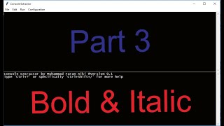 How to set bold or italic text in Python? || Console Extractor || Part 3