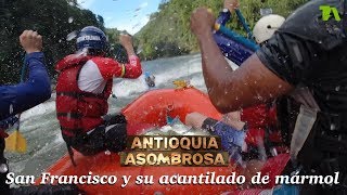 Antioquia Asombrosa, San Francisco y su acantilado de mármol - Teleantioquia