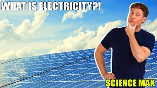 What Is Electricity? | FULL EPISODE COMPILATION | Science Max