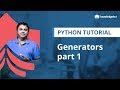 Generators in Python | Iterators in Python | Python Tutorial for Beginners